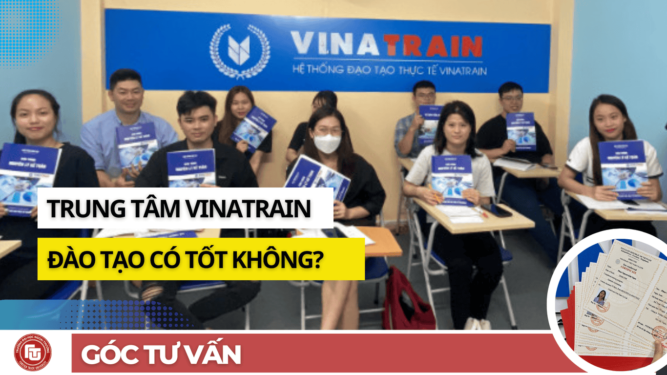 Trung tâm VinaTrain có tốt không?