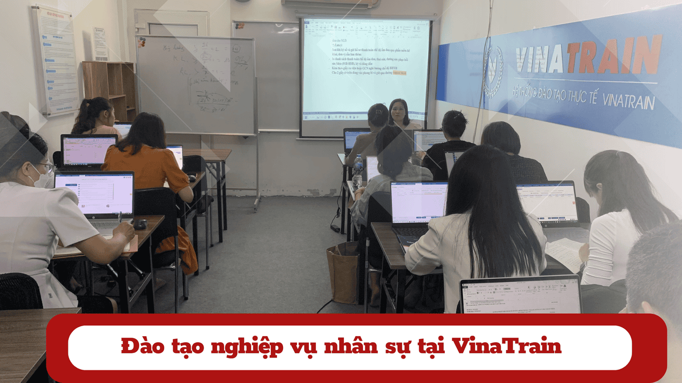 Khóa học hành chính nhân sự cho người mới bắt đầu tại trung tâm VinaTrain (nguồn:VinaTrain)