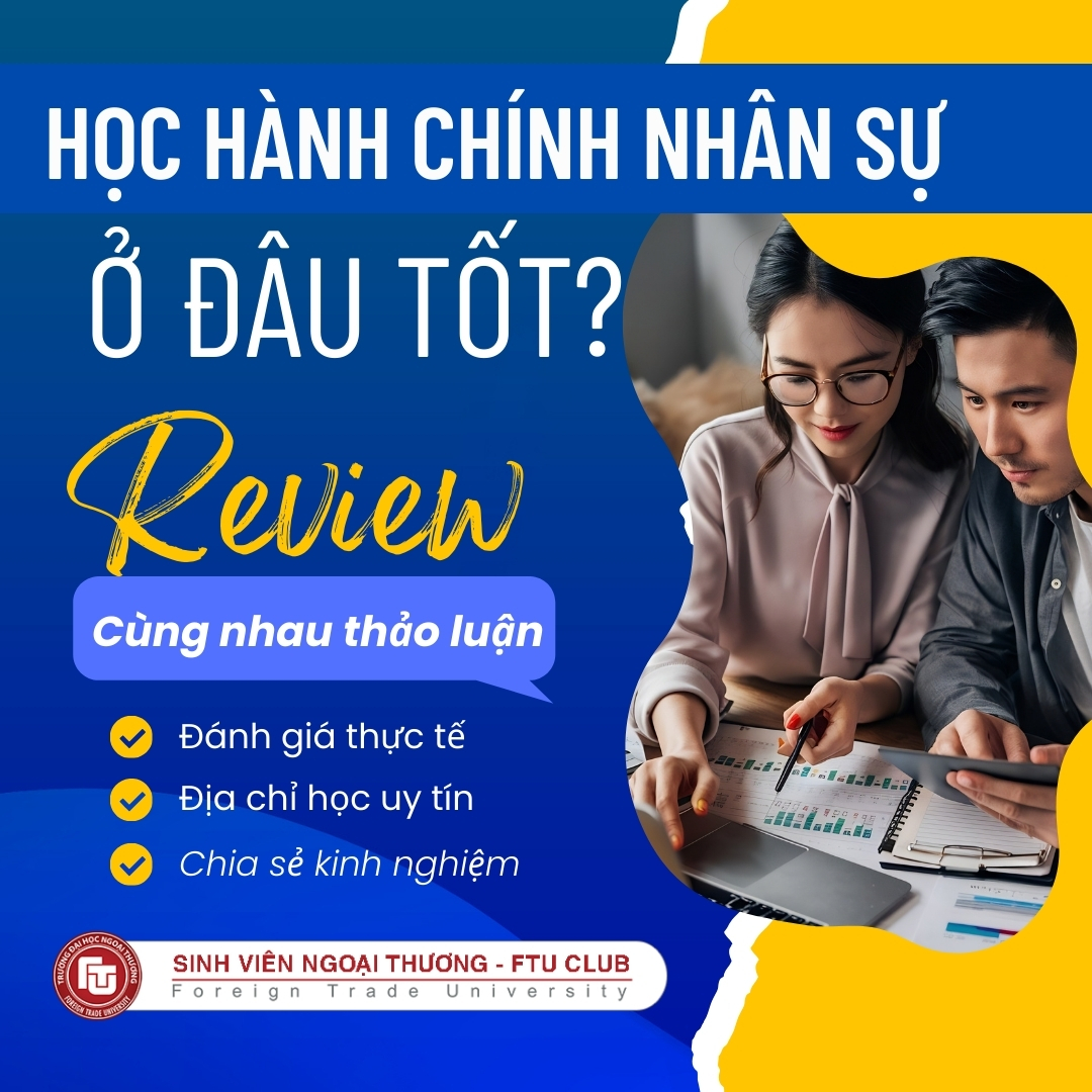 [ REVIEW ] Học HÀNH CHÍNH NHÂN SỰ Ở Đâu Tốt [ nhất định Phải Đọc ]