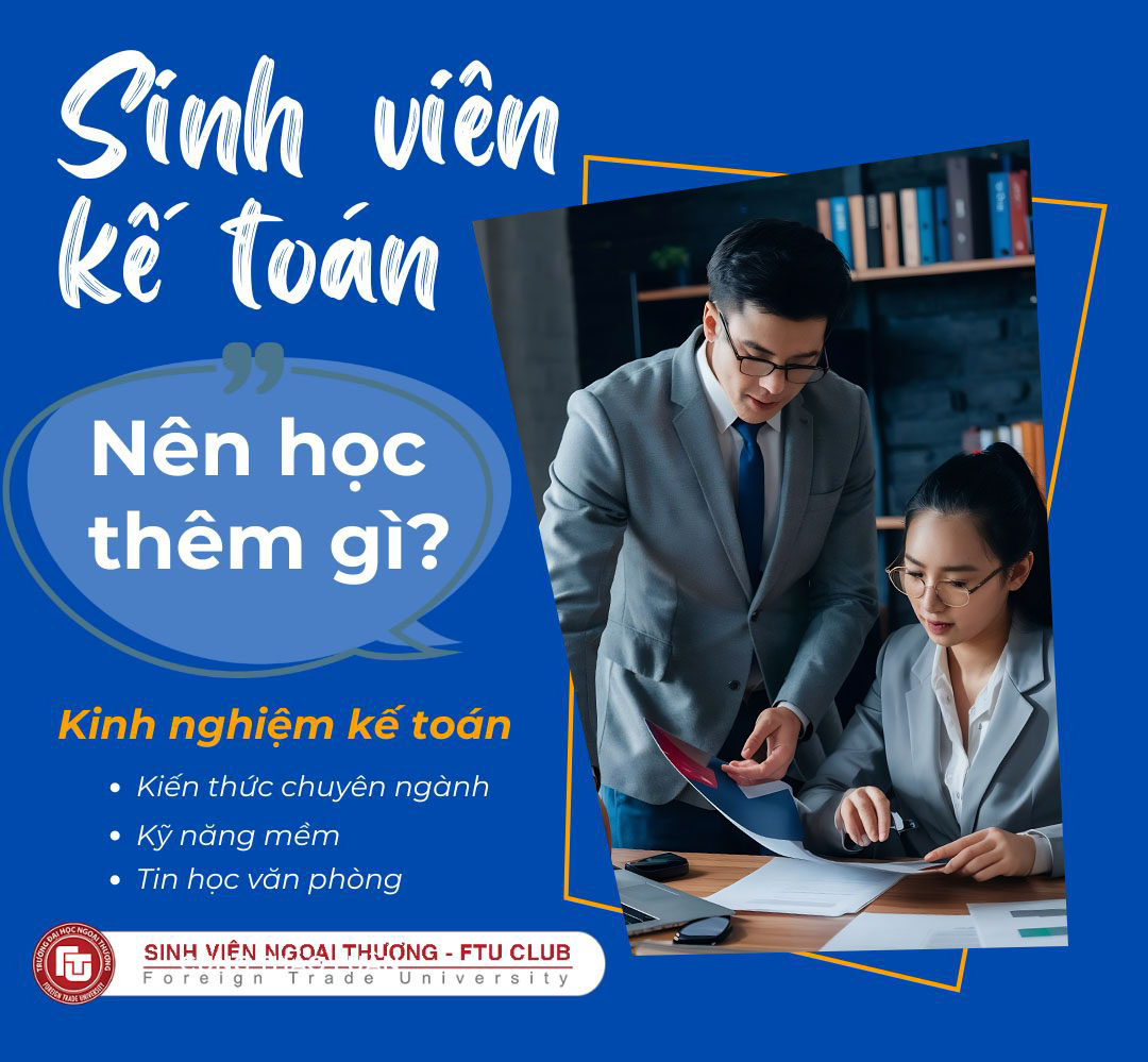 Sinh Viên Kế Toán Nên Học Thêm Gì Để Phát Triển Sự Nghiệp