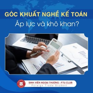 GÓC KHUẤT Ngành KẾ TOÁN