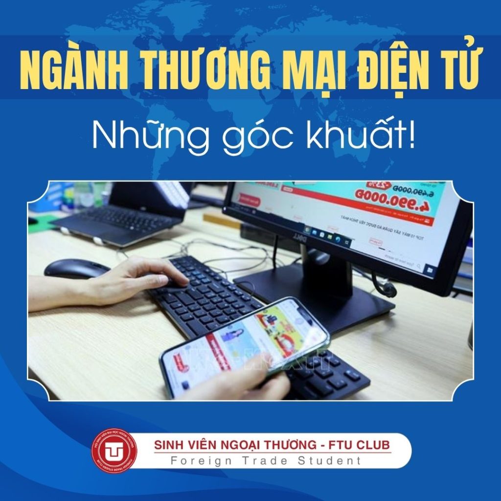 GÓC KHUẤT Của Ngành THƯƠNG MẠI ĐIỆN TỬ