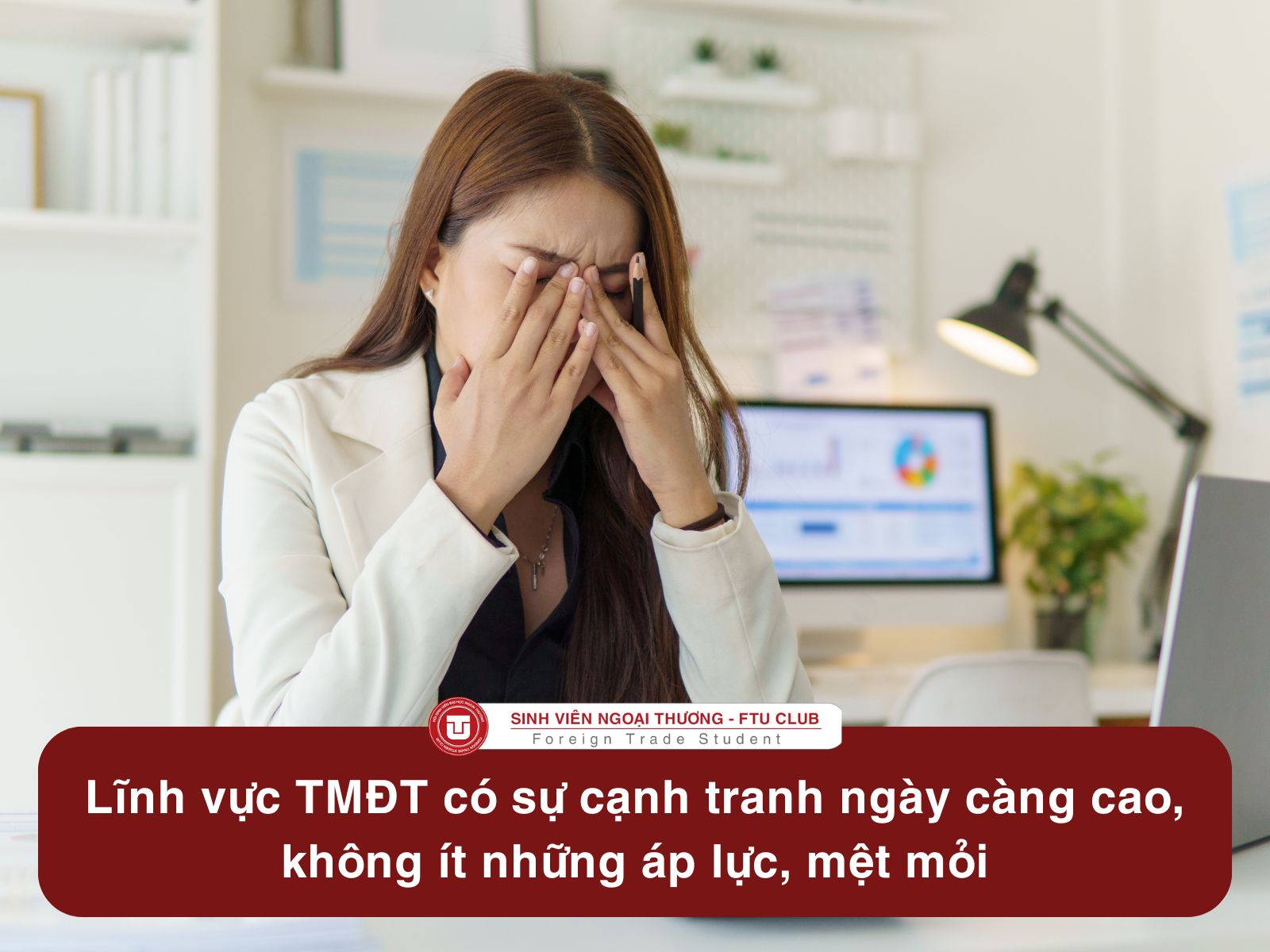 GÓC KHUẤT Của Ngành THƯƠNG MẠI ĐIỆN TỬ