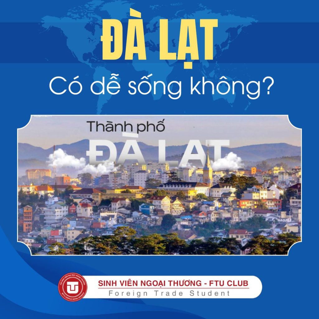 ĐÀ LẠT Có DỄ SỐNG Không