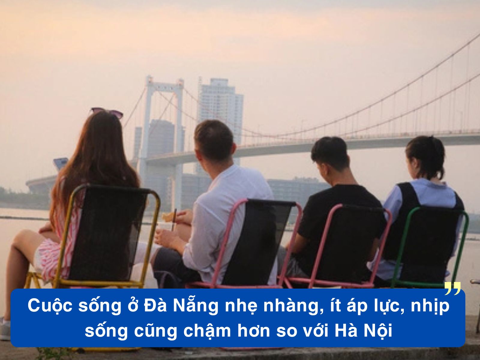 Nên Sống Ở HÀ NỘI Hay ĐÀ NẴNG