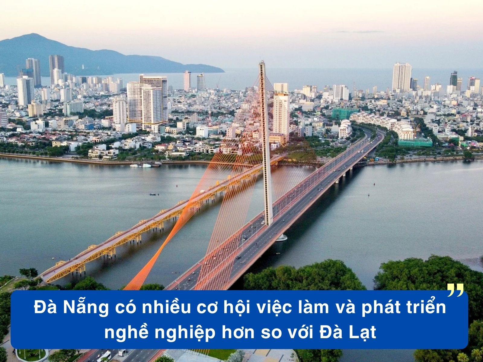 Nên Sống Ở ĐÀ NẴNG Hay ĐÀ LẠT